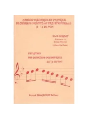 Abrégé théorique et pratique de musique orientale traditionnelle
